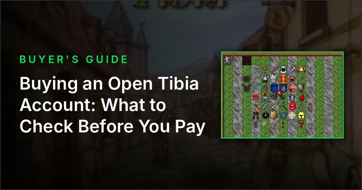 Buying an Open Tibia Account: What to Check Before You Pay