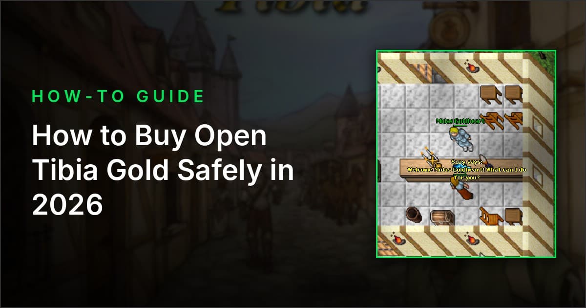 How to Buy Open Tibia Gold Safely in 2026 - The Complete Guide