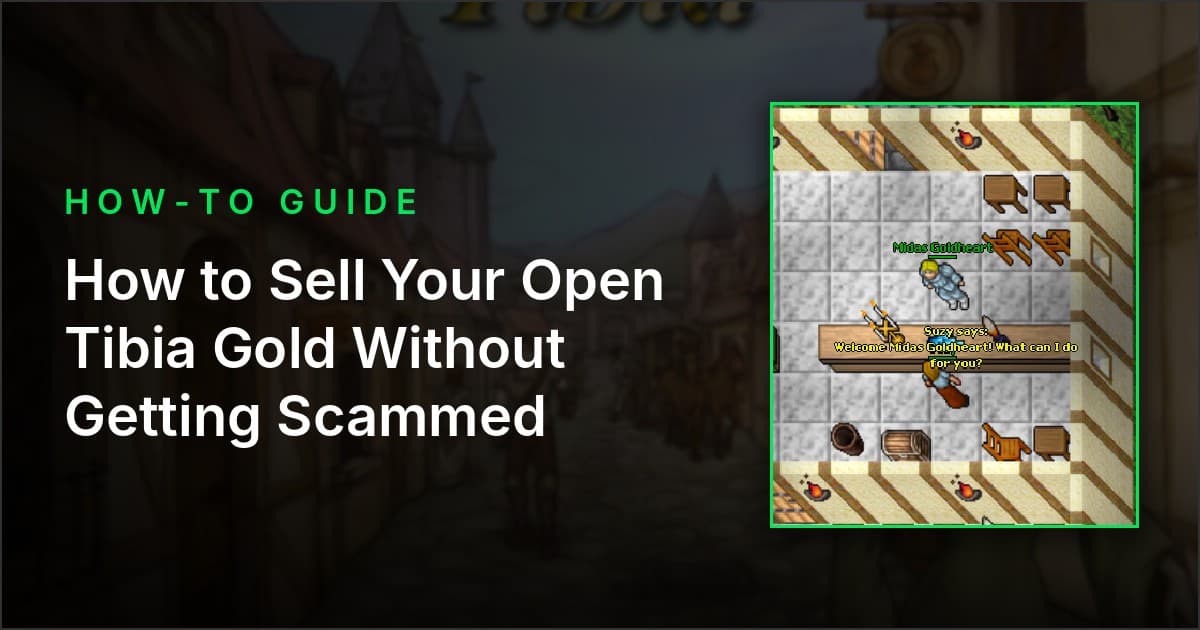 How to Sell Your Open Tibia Gold Without Getting Scammed